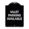 Signmission Designer Series-Valet Parking Available Black & Silver Heavy-Gauge Aluminum, 24" x 18", BS-1824-9745 A-DES-BS-1824-9745 - alternate 1